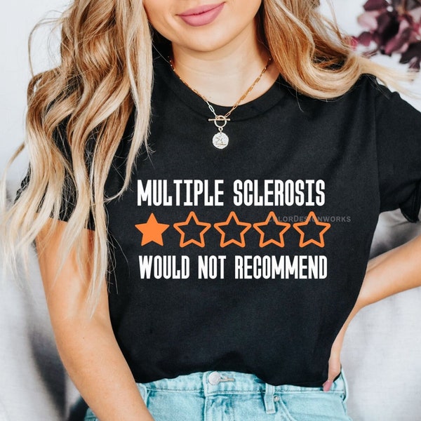 Multiple Sclerosis Would Not Recommend Shirt, MS Shirt, Multiple Sclerosis Awareness, Five Star Review, Unisex Short Sleeve Crewneck Tee