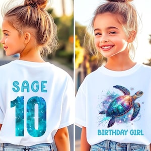 May include: White t-shirt with a colorful sea turtle graphic and the text "BIRTHDAY GIRL". The back of the shirt has the name "SAGE" and the number "10" in a blue and turquoise design.