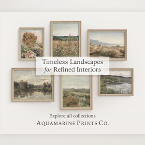 May include: A selection of framed landscape prints in muted tones. The artworks depict fields, trees, and water features. The image includes text: "Timeless Landscapes for Refined Interiors" and "Explore all collections AQUAMARINE PRINTS Co."