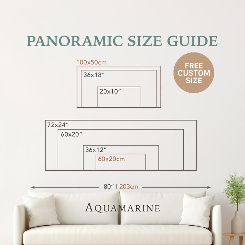 May include: A size guide for panoramic art prints, featuring rectangular outlines with dimensions in inches and centimeters. The guide includes sizes like 36x18 inches and 60x20cm, with the text "FREE CUSTOM SIZE" and the word "AQUAMARINE".
