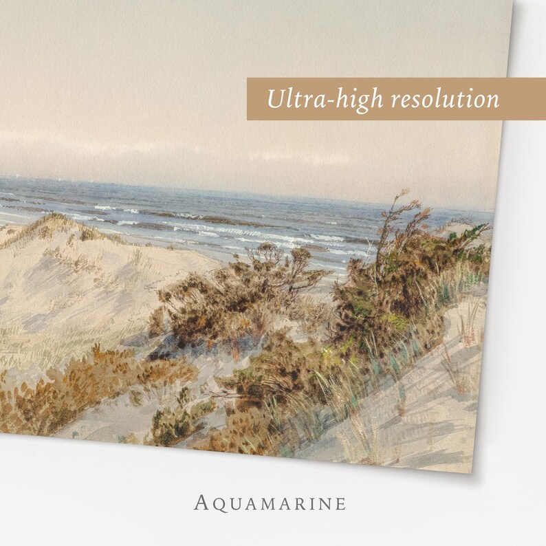 May include: Watercolor print of a beach scene with sand dunes, ocean, and sky. The artwork has a soft color palette with text that reads "Ultra-high resolution" and "AQUAMARINE". The image evokes a sense of tranquility and natural beauty.