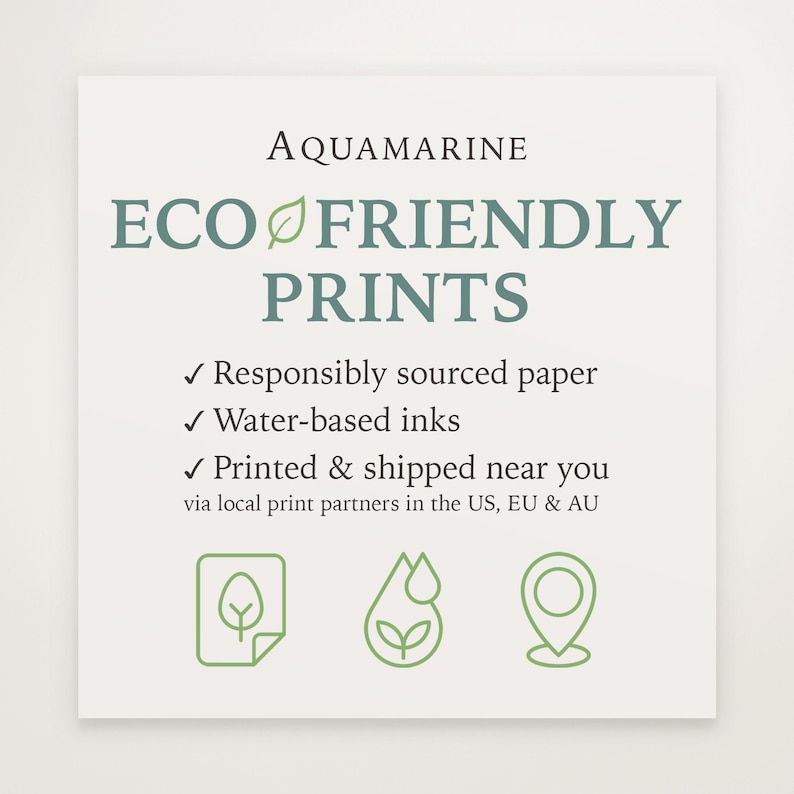 May include: A white square with the text "AQUAMARINE ECO FRIENDLY PRINTS" in green. The text lists features like responsibly sourced paper and water-based inks. Green icons of a leaf, a drop, and a location marker are at the bottom.