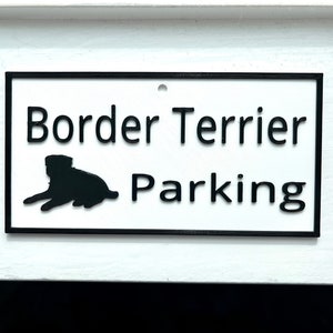 Border Terrier Parking Sign, Border Terrier Gift, Border Terrier Wall Sign