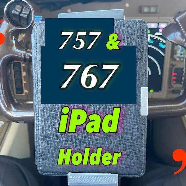 Boeing 757 & 767 iPad/iPhone/Smartphone/Tablet Holder - yoke mounted