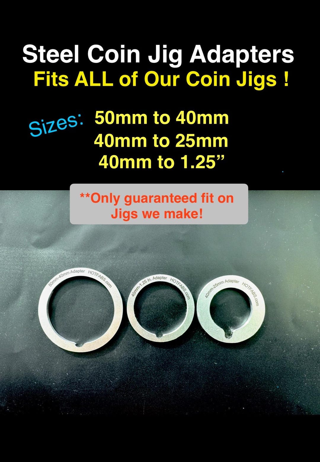 COIN JIG Size ADAPTERS (steel) 50mm/40mm/25mm/1.25