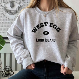 Gatsby West Egg Long Island Crewneck, Bookish Sweater, Bookworm Shirt, F Scott Fitzgerald Sweater, The Great Gatsby Sweatshirt