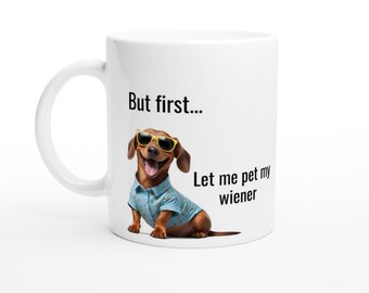 Funny Dog Mug, Dachshund Gift Mug, Custom dog coffee mug, Dachshund Lover Mug, custom text option