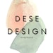 DESE DESIGN