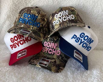 GOIN' PSYCHO Embroidery Trucker Hat | Country Song Lyrics | Snapback