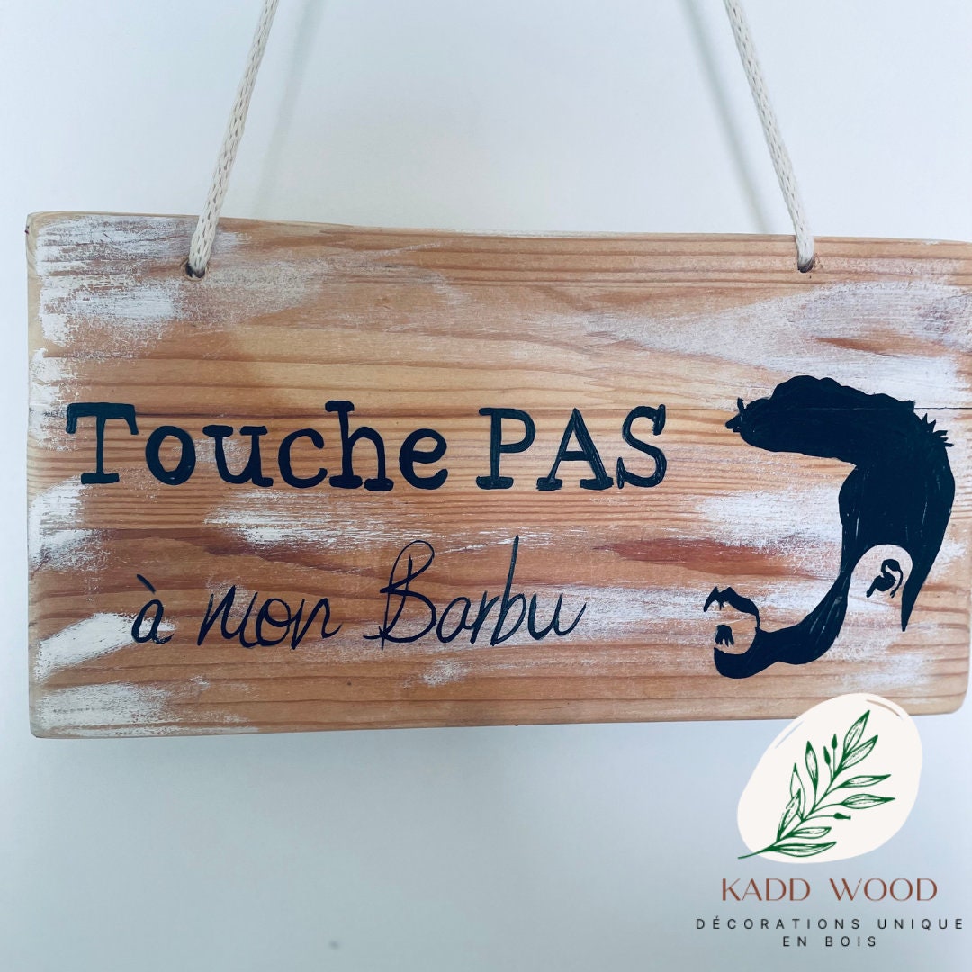 Pancarte en Bois | Chêne Unique Touche Pas à Mon Barbu