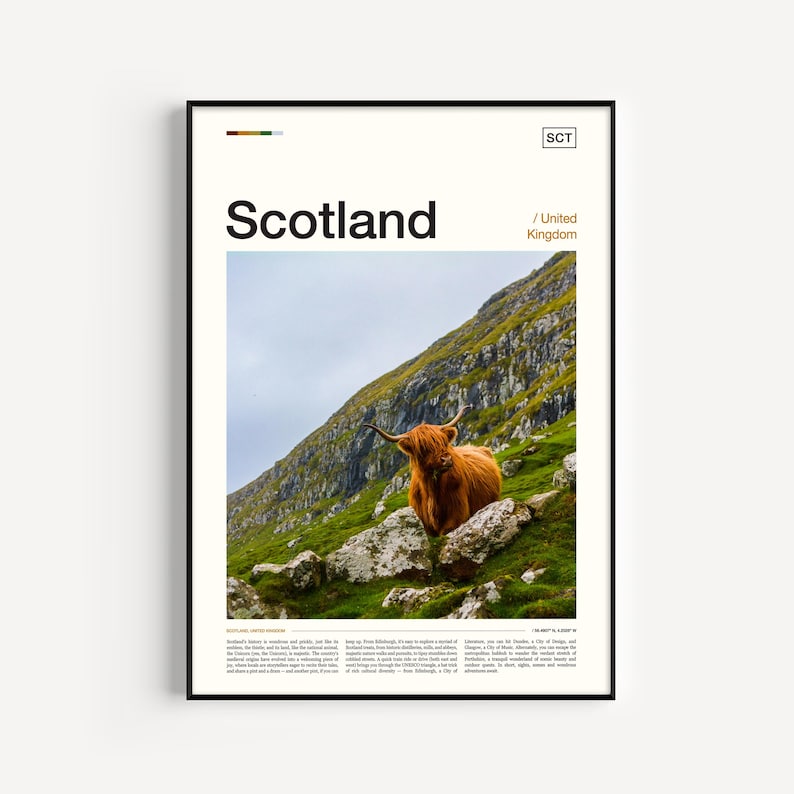 May include: A framed poster featuring a photograph of a Highland cow on a green hillside in Scotland. The poster has the word "Scotland" in large black text at the top, with the words "United Kingdom" below. The poster has a black frame.