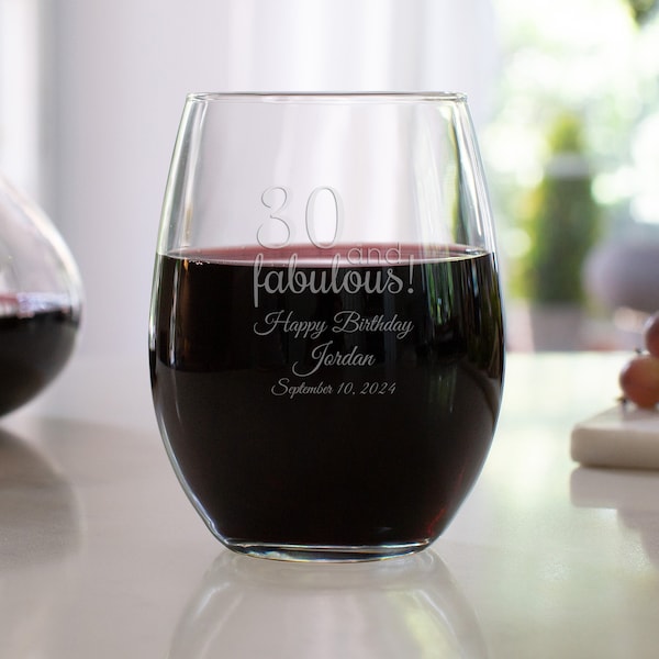 Etched 9 oz Stemless Wine Glasses - Birthday Favor Gift - Engraved Party Birthday Favor - 30 and Fabulous!