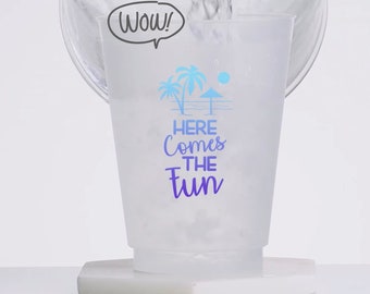 Color Changing "Here Comes the Fun" Frost Flex Cup 16oz - 10 Packs -Ready to Ship- Great for Events - The designs on our cups change colors!