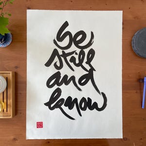 Be STILL AND KNOW | Zen-Buddhist Calligraphy | Thich Nhat Hanh Quote | Poster Wallpaper Wall Decor | Handmade Unique Item | Minimalist Art