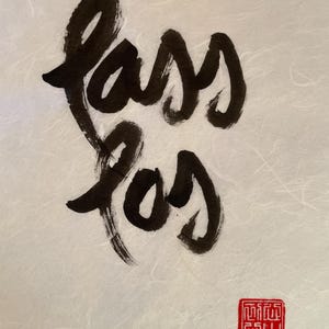 Thích Nhất Hạnh Quote Calligraphies | Size: A4 (8.3×11.7'') | Handpainted Calligraphy | Plum Village Zen-Buddhism Decor | Unique Artwork Lass los