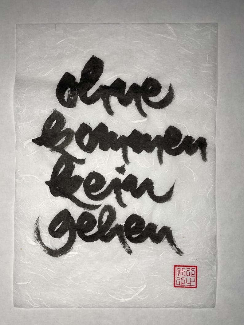 Thích Nhất Hạnh Quote Calligraphies | Size: A4 (8.3×11.7'') | Handpainted Calligraphy | Plum Village Zen-Buddhism Decor | Unique Artwork Ohne kommen kein ...
