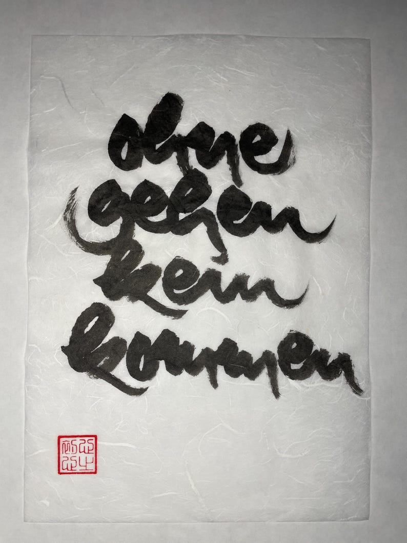 Thích Nhất Hạnh Quote Calligraphies | Size: A4 (8.3×11.7'') | Handpainted Calligraphy | Plum Village Zen-Buddhism Decor | Unique Artwork Ohne Gehen kein ...