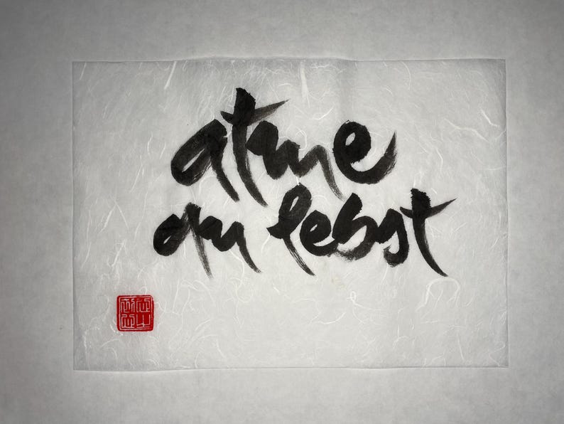 Thích Nhất Hạnh Quote Calligraphies | Size: A4 (8.3×11.7'') | Handpainted Calligraphy | Plum Village Zen-Buddhism Decor | Unique Artwork Atme du lebst