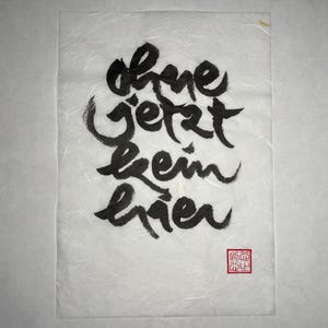 Thích Nhất Hạnh Quote Calligraphies | Size: A4 (8.3×11.7'') | Handpainted Calligraphy | Plum Village Zen-Buddhism Decor | Unique Artwork Ohne jetzt kein hier