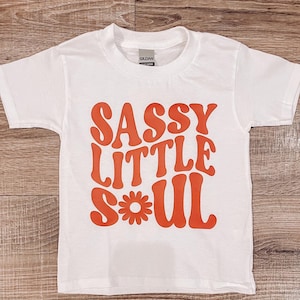 SASSY LITTLE SOUL T-Shirt