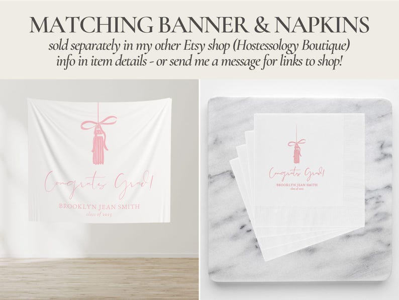 May include: White banner and napkins with pink text and a tassel design. The banner reads "Congrats Grad" with a name and "Class of 2023". Napkins are stacked on a marble surface.
