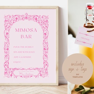 Hot Pink Garden Party Bridal Shower Mimosa Bar Sign and Tags Template Floral Bridal Brunch Mimosa Bar Tags Printable Bubbly Bar Sign BS9 image 1