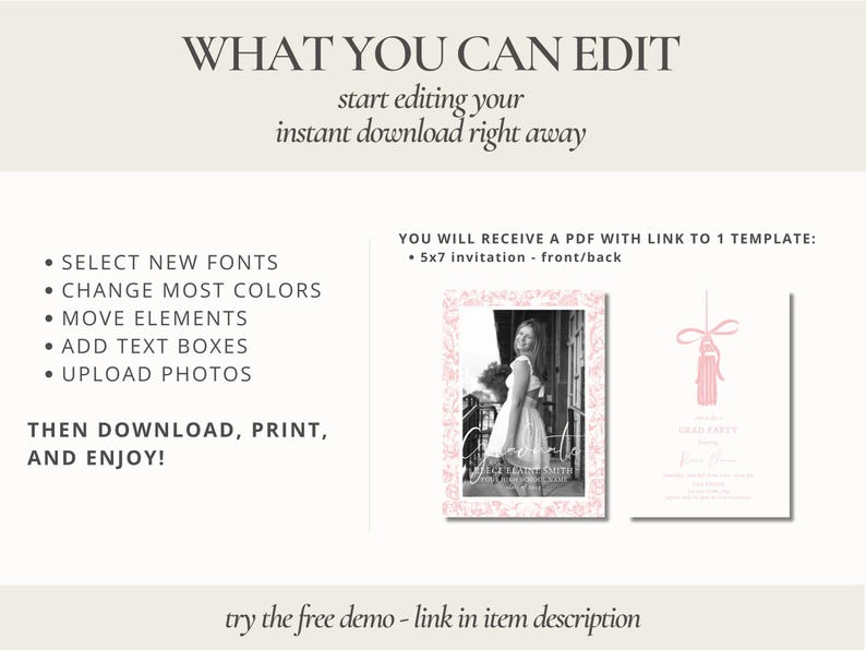May include: A digital invitation template with editable elements. The design includes a black and white photo within a pink floral frame, and a pink graduation tassel graphic. Text includes "What You Can Edit" and "Grad Party".