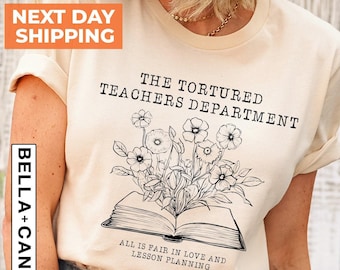 Tortured Teachers Department Shirt, Teacher All is Fair T-shirt, Funny Teacher Shirt, Trending Teacher Memes T shirt, Trendy Teacher Tshirts