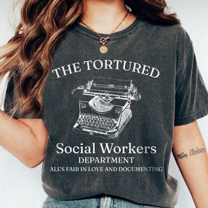 The Tortured Social Workers Department Comfort Colors® Funny Shirt for Social Workers, Funny Social Work Shirts, School Social Worker Tshirt