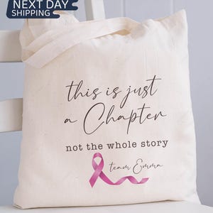 This Is Just a Chapter Not The Whole Story Canvas Bag, Breast Cancer Awareness Motivational Gift, Fight Cancer Tote Bag, Cancer Support Bag