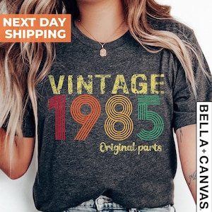 1985 Original Parts Shirt, 40th Birthday Shirt, Retro 1985 Shirt, Vintage 1985 Shirt, 40th Birthday Mom Shirt, 40th Birthday Gift, 1985 Tee