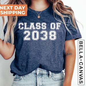 Class of 2038 Shirt, Grow With Me, Class Of 2038 T shirt, Growing Up Shirt, Graduation Gift, 2038 Shirt, First Day of School, Class of 2038