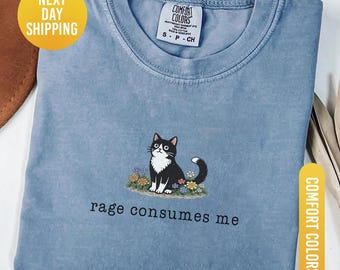 Funny Cat Meme Comfort Colors® Shirt, Rage Consumes Me, Oversize, Women, Mens, Cat Comfort Colors T-shirt