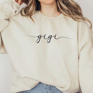 Gigi Sweatshirt, Gigi Shirt, New Gigi Gift, Mother&#39;s Day Gift, Grandma Gift, Gigi Gift, Mother&#39;s Day Shirt, Christmas Gift For Gigi