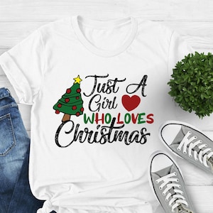 Nur ein Mädchen, das Weihnachten liebt T-Shirt, glückliche Weihnachten Frauen Shirt, Weihnachtsliebhaber Tshirt, Urlaub Shirt, Weihnachten Familie T-Shirt, Weihnachts Shirt