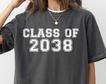 Comfort Colors® Class of 2038 Shirt, First Day of School, Class of 2038, Grow With Me, Class Of 2038 T shirt, Growing Up Shirt, Graduate Tee
