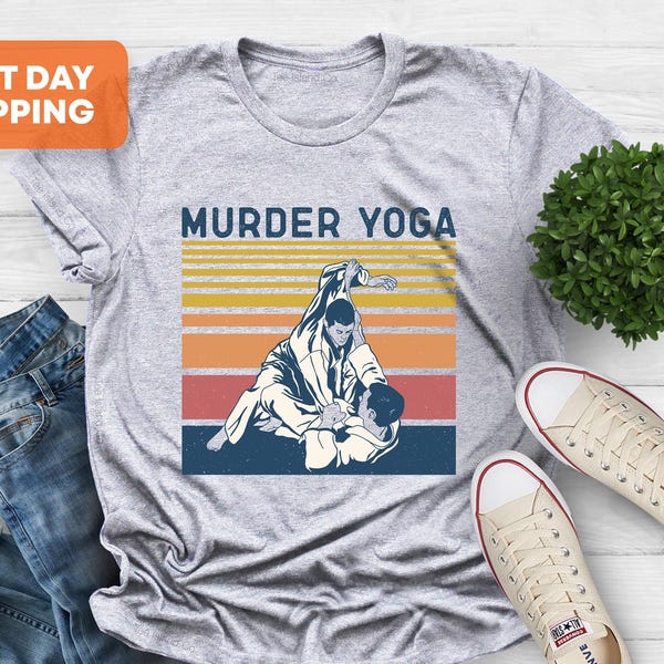 Murder Yoga Shirt, Brazilian Jiu Jitsu Shirt, Jiu Jitsu T-shirt, Fathers Day Shirt, Jiu Jitsu Shirt, Fight Sport Shirt, Sport Lover Shirt