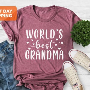 Grandma Shirt, Worlds Best Grandma, Grandma Gift, Best Grandma Shirt, Gift For Grandma, Mothers Day Gift, Nana Shirt, Mothers Day Shirt image 1