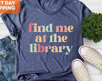 Library Shirt, Librarian Shirt, Funny Librarian Shirt, Book Lover Librarian Gift, Library Shirt, School Librarian Gift, Book Nerd Shirt