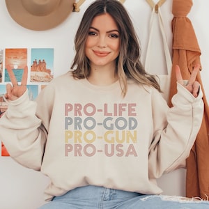 Pro Life Choose Life Conservative Republican Sweatshirt, Election Campaign Shirt, Pro America Gifts, Conservative Shirt, Republican Shirt