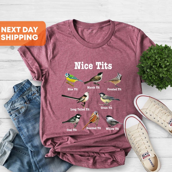 Nice Tits Shirt, Birdwatching Lover T-shirt, Birdwatchers Gift, Gift For Bird Lover, Bird Lovers Tshirt, Bird Shirt, Birdwatcher Shirt,Birds