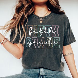 Comfort Colors® Fifth Grade Teacher Shirt, 5th Grade Teacher Shirt, Fifth Grade TShirt, Elementary School, 5th Grade T-Shirt, Teaching Tee image 2
