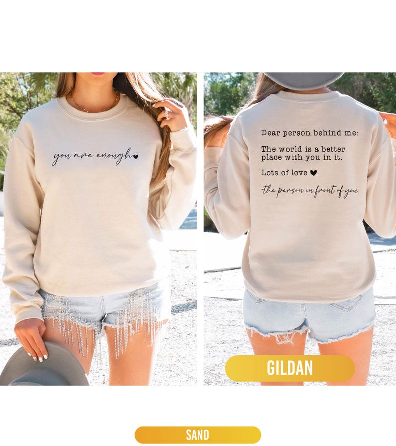 Dear Person Behind Me Sweatshirt, You Are Enough Sweatshirt, You Matter Sweatshirt, Kindness Sweatshirts, Mental Health Sweatshirt image 10
