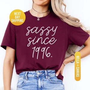 Sassy Since 1996 Shirt, 30th Birthday Shirt, 30th Birthday Gift, 1996 Birthday Shirt, 30th Birthday Woman Shirt, 30th Birthday Men immagine 4