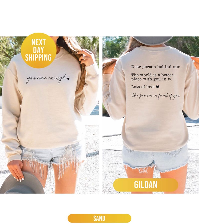 Dear Person Behind Me Sweatshirt, You Are Enough Sweatshirt, You Matter Sweatshirt, Kindness Sweatshirts, Mental Health Sweatshirt image 9