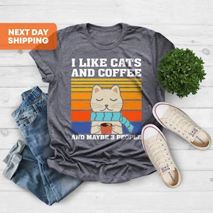 I Like Cats And Coffee Shirt, Coffee Lover Shirt, Cat Mom Gift, Cat Lover Shirt, Retro Coffee Shirt, Vintage Cat Shirt, Funny Cat Shirt