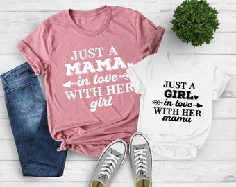 Mother And Daughter Shirts, Just A Girl In Love With Her Mama Shirt, Mom And Baby Shirt, Mothers Day Gift, Mom Daughter Matching Shirts