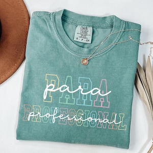 Para Squad Shirts, Comfort Colors® Paraprofessional Shirt, Funny Paraprofessional Shirt, Para Shirt, Teacher Aide Shirt, Back To School Tee