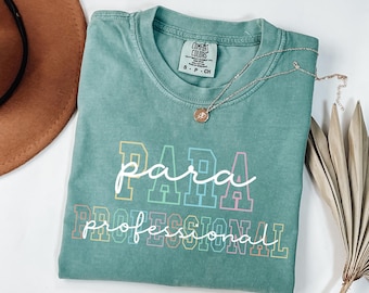 Para Squad Shirts, Comfort Colors® Paraprofessional Shirt, Funny Paraprofessional Shirt, Para Shirt, Teacher Aide Shirt, Back To School Tee