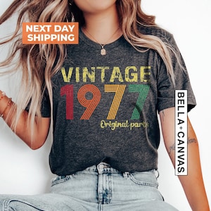1977 Original Parts Shirt, 48th Birthday Shirt, Retro 1977 Shirt, Vintage 1977 Shirt, 48th Birthday Mom Shirt, Classic 1977 Birthday Tee
